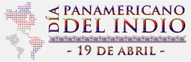 1940: El día Panamericano del Indio es celebrado por primera vez en México.