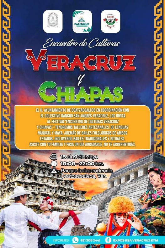 «Encuentro de culturas, Veracruz y Chiapas»